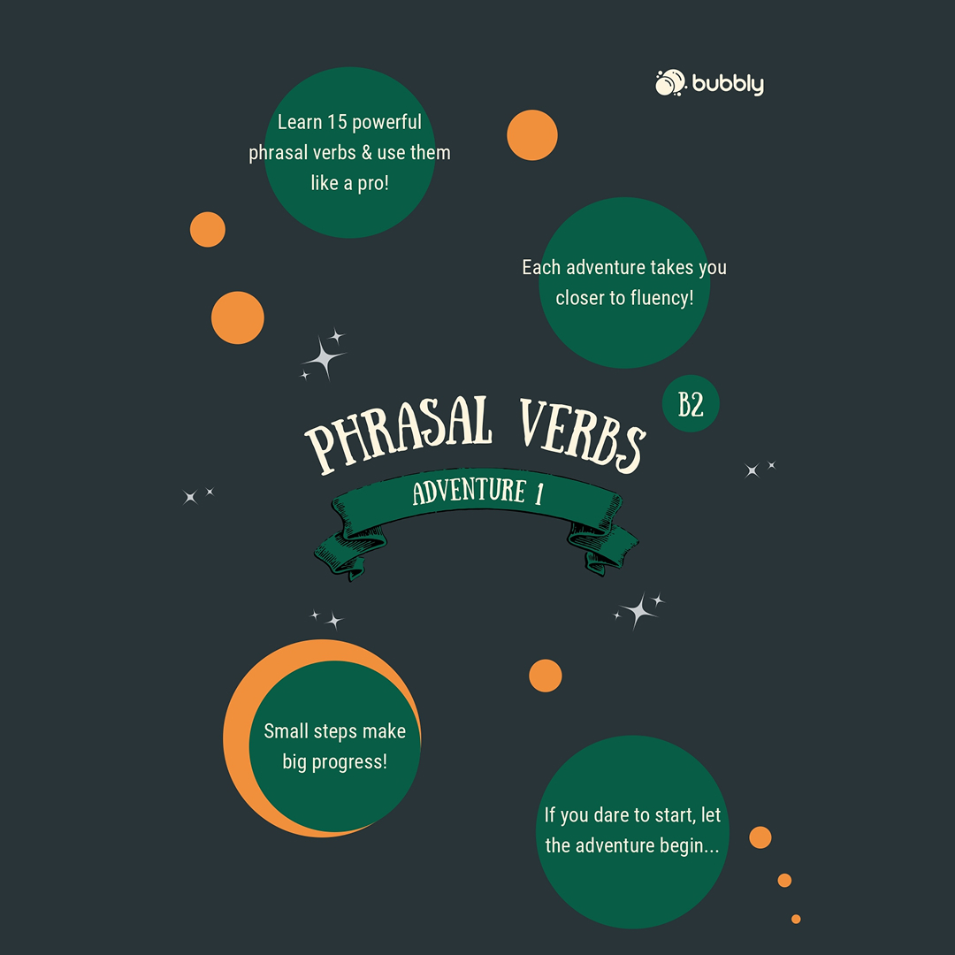 B2 ADVENTURE 1 Phrasal Verbs